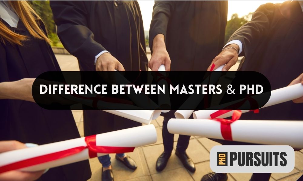 What Is The Difference Between A Masters And A PhD