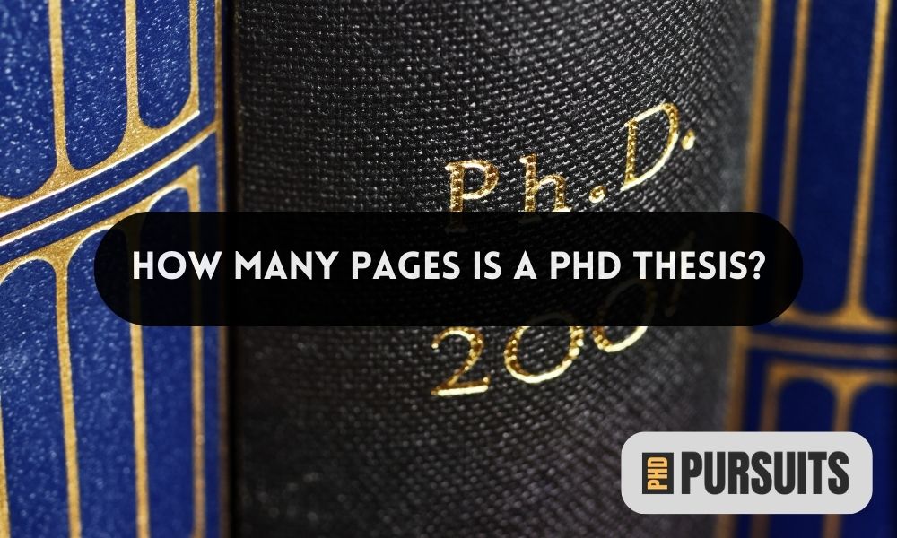 How Many Pages Is A PhD Thesis