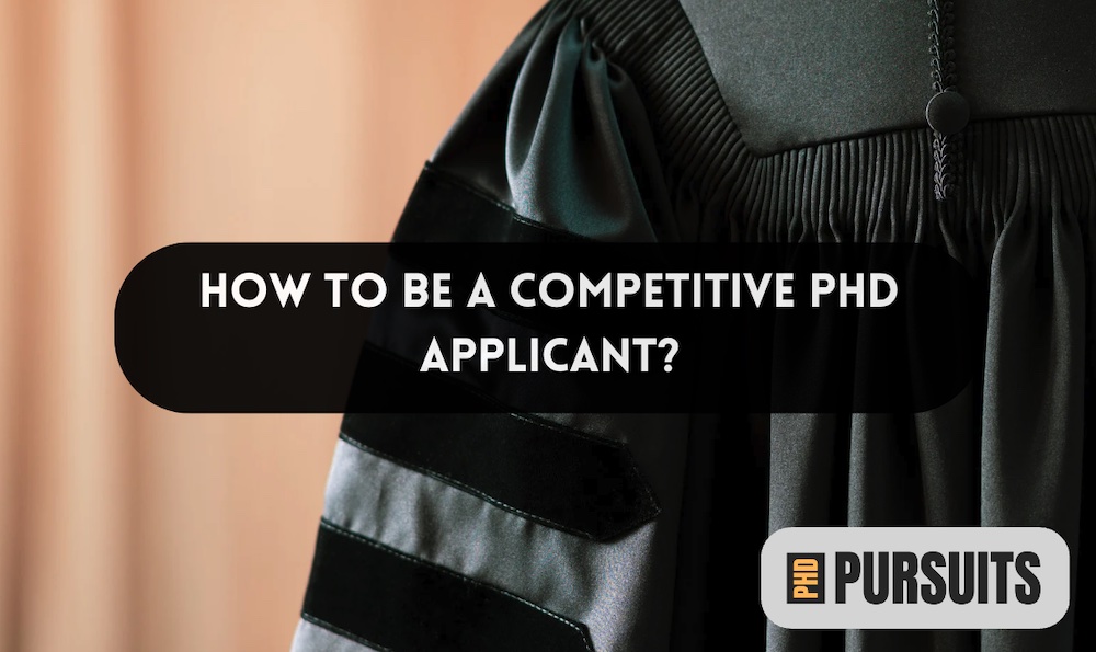 how to be a competitive phd applicant